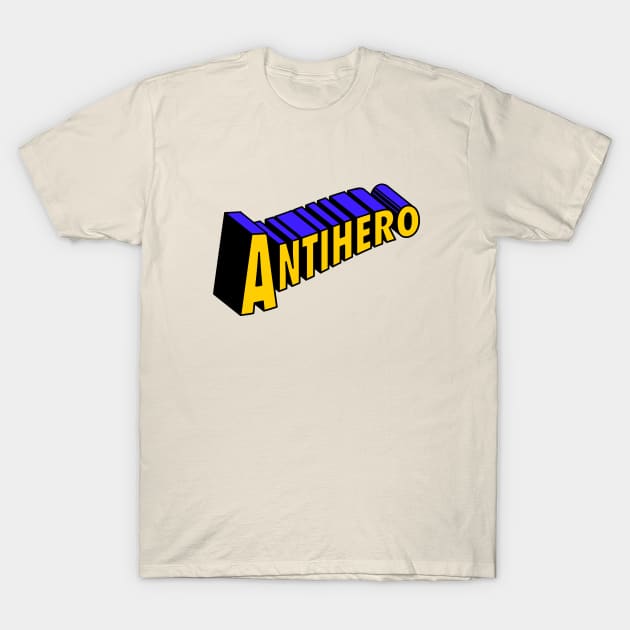 Antihero T-Shirt by Woah_Jonny